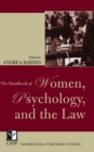 The Handbook of Women, Psychology, and the Law - eBook