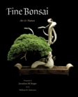 Fine Bonsai : Art & Nature - Book