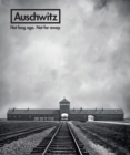 Auschwitz : Not Long Ago. Not Far Away. - Book