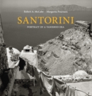 Santorini : Portrait of a Vanished Era - Book