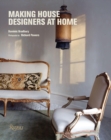Making House : Designers at Home - Book