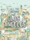 All The Buildings in Los Angeles : That I've Drawn So Far - Book