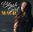 Black Girl Magic 2023 Wall Calendar - Book