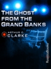 The Ghost from the Grand Banks - eBook