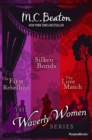 The Waverly Women Series : The First Rebellion, Silken Bonds, The Love Match - eBook