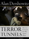 Terror Tunnels : The Case for Israel's Just War Against Hamas - eBook
