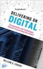 Delivering on Digital : The Innovators and Technologies That Are Transforming Government - eBook