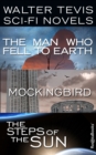 Walter Tevis Sci-Fi Novels : The Man Who Fell to Earth, Mockingbird, The Steps of the Sun - eBook