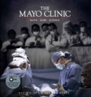 The Mayo Clinic : Faith, Hope, Science - eBook