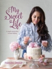 My Sweet Life : A Simple Masterclass in Home Baking - Book