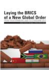 Laying the BRICS of a New Global Order - eBook