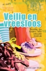 Veilig en vreesloos - eBook