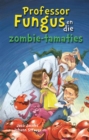 Professor Fungus en die zombie-tamaties - eBook