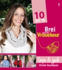 Brei saam met Vrouekeur 1: Serpe & Sjaals - eBook