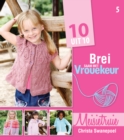 Brei saam met Vrouekeur 5: Meisietruie - eBook