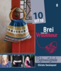 Brei saam met Vrouekeur 8: Bykomstighede - eBook