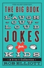The Big Book of Laugh-Out-Loud Jokes for Kids - A 3-in-1 Collection - Book