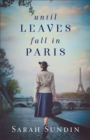 Until Leaves Fall in Paris - Book