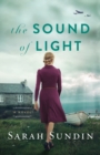 The Sound of Light - A Novel - Book