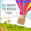 So Happy to Know You! - Book
