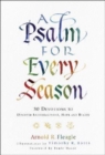 A Psalm for Every Season - 30 Devotions to Discover Encouragement, Hope and Beauty - Book
