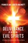 Deliverance from Evil Spirits : A Guide to Freedom from the Demonic Realm - Book