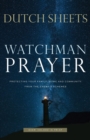 Watchman Prayer : Protecting Your Family, Home and Community from the Enemy's Schemes - Book