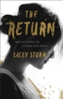 The Return – Reflections on Loving God Back - Book