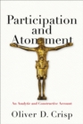 Participation and Atonement - An Analytic and Constructive Account - Book