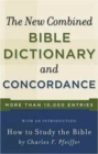New Combined Bible Dictionary and Concordance - Book