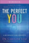 The Perfect You Workbook - A Blueprint for Identity - Book