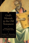 God`s Messiah in the Old Testament - Expectations of a Coming King - Book