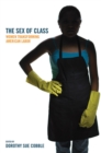 The Sex of Class : Women Transforming American Labor - eBook