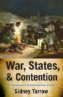 War, States, and Contention : A Comparative Historical Study - eBook