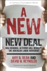 A New New Deal : How Regional Activism Will Reshape the American Labor Movement - eBook