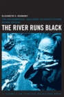 A River Runs Black : The Environmental Challenge to China's Future - eBook