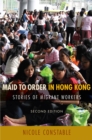 Maid to Order in Hong Kong : Stories of Migrant Workers, Second Edition - eBook