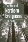 The World of Northern Evergreens - eBook