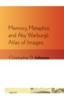 Memory, Metaphor, and Aby Warburg's Atlas of Images - eBook