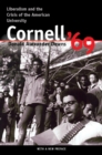 Cornell '69 : Liberalism and the Crisis of the American University - eBook