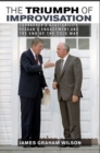 Triumph of Improvisation : Gorbachev's Adaptability, Reagan's Engagement, and the End of the Cold War - eBook