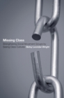 Missing Class : Strengthening Social Movement Groups by Seeing Class Cultures - eBook