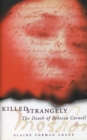 Killed Strangely : The Death of Rebecca Cornell - eBook