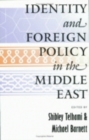 Identity and Foreign Policy in the Middle East - Book