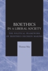 Bioethics in a Liberal Society - eBook
