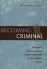 Becoming Criminal - eBook