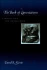 The Book of Lamentations : A Meditation and Translation - eBook