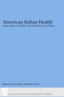 American Indian Health : Innovations in Health Care, Promotion, and Policy - eBook