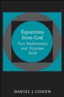 Equations from God : Pure Mathematics and Victorian Faith - eBook