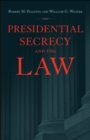 Presidential Secrecy and the Law - eBook